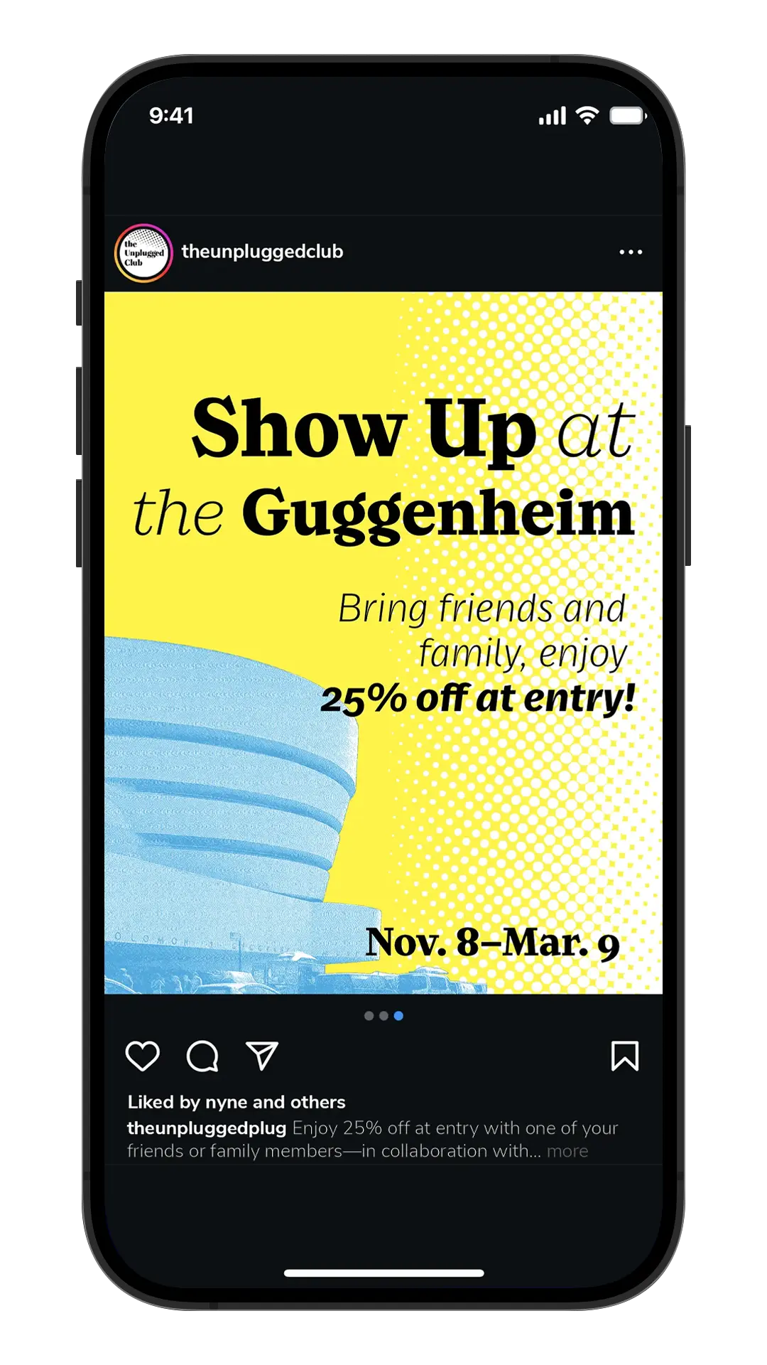 The third image for the Instagram campaign triptych. Cyan Benjamin Franklyn's image and the copy, 'Show Up at the Guggenheim', 'Bring friends and family, enjoy 25% off at entry!', 'Nov. 8 - Mar. 9' in black are on the yellow backgorund. White pixelerated patch on the right side.